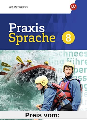 Praxis Sprache - Differenzierende Ausgabe 2020 für Sachsen: Schülerband 8